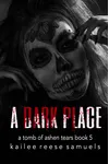 A Dark Place