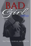 Bad Girl: Les Pétales
