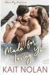 Made For Loving You