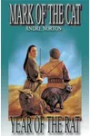 Mark of the Cat & Year of the Rat
