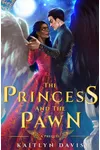The Princess and The Pawn