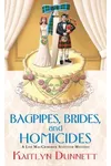Bagpipes, Brides and Homicides