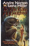 To the King a Daughter