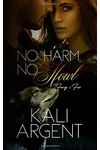 No Harm, No Howl