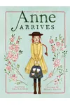 Anne Arrives