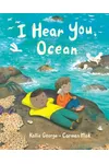 I Hear You, Ocean