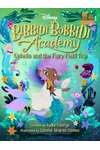 Ophelia and the Fairy Field Trip