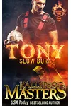 TONY: Slow Burn