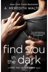 Find You in the Dark