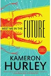 Meet Me in the Future