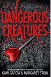 Dangerous Creatures