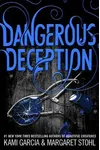 Dangerous Deception