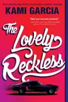 The Lovely Reckless