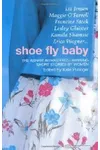 Shoe Fly Baby