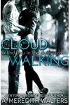 Cloud Walking