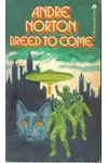 Breed to Come