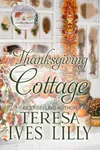 Thanksgiving Cottage