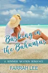 Basking in the Bahamas