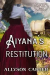Aiyana’s Restitution