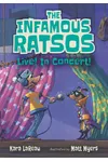 The Infamous Ratsos Live! In Concert!