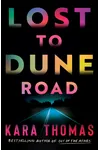 Lost to Dune Road