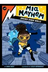 Mia Mayhem Breaks Down Walls
