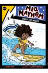 Mia Mayhem Rides the Waves