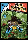 Mia Mayhem and the Wild Garden