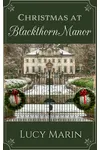 Christmas at Blackthorn Manor