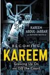 Becoming Kareem: Growing Up On and Off the Court