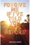 Forgive Me If I've Told You This Before