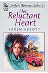 Her Reluctant Heart