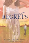 Sweet Regrets