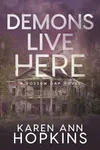 Demons Live Here