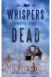 Whispers from the Dead