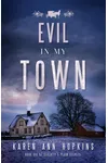 Evil in My Town