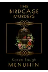 The Birdcage Murders