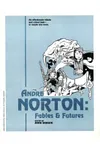Andre Norton: Fables and Futures