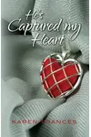 Captured my Heart