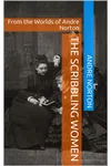 The Scribbling Women: Women Writers of the Victorian Era