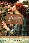Mistress Shakespeare / Shakespeare's Mistress