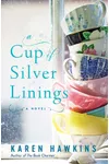 A Cup of Silver Linings