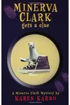 Minerva Clark Gets a Clue