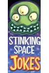 Stinking Space Jokes