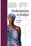 Redemption in Indigo