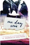 One Day Soon