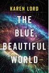 The Blue, Beautiful World