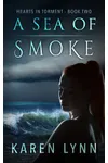 A Sea of Smoke