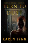 Turn To Dust
