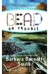 Bead on Trouble